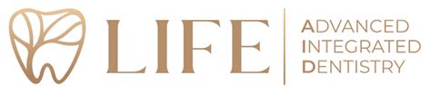 LIFE ADVANCED INTEGRATED DENTISTRY .